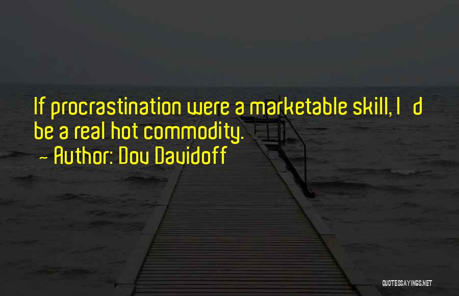 Dov Davidoff Quotes 2157738