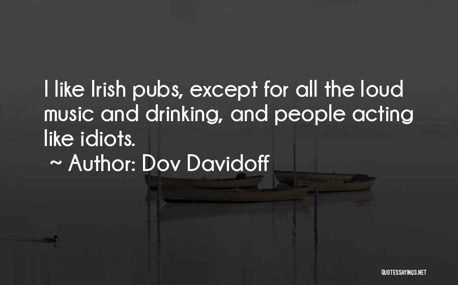 Dov Davidoff Quotes 256477