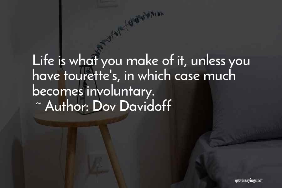 Dov Davidoff Quotes 313595