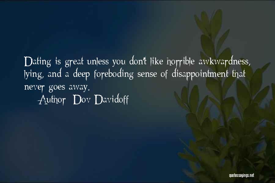 Dov Davidoff Quotes 447609