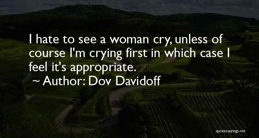 Dov Davidoff Quotes 736513