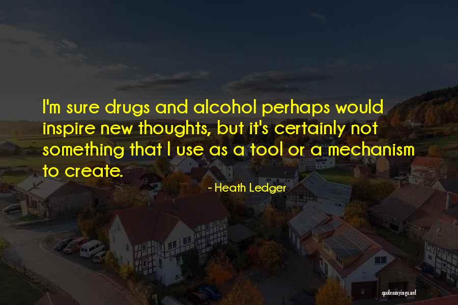 Dovada In Engleza Quotes By Heath Ledger Dovada In Engleza Quotes By Heath Ledger