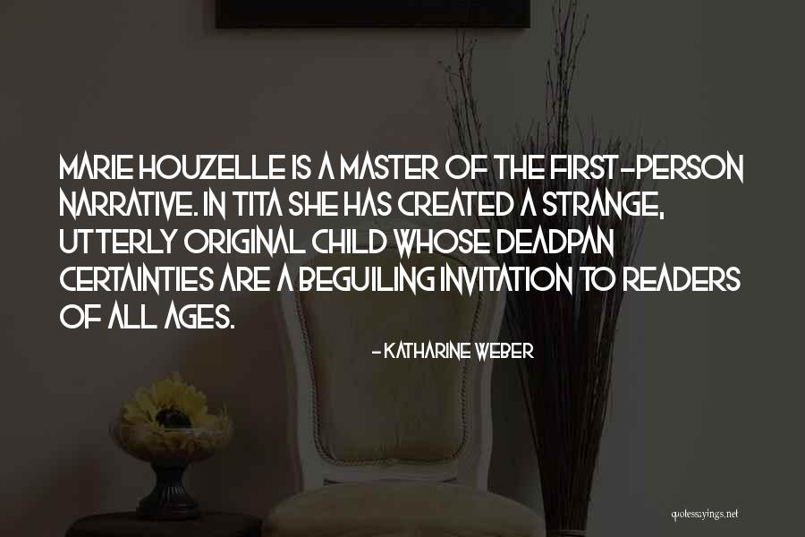Dovani Roso Quotes By Katharine Weber Dovani Roso Quotes By Katharine Weber