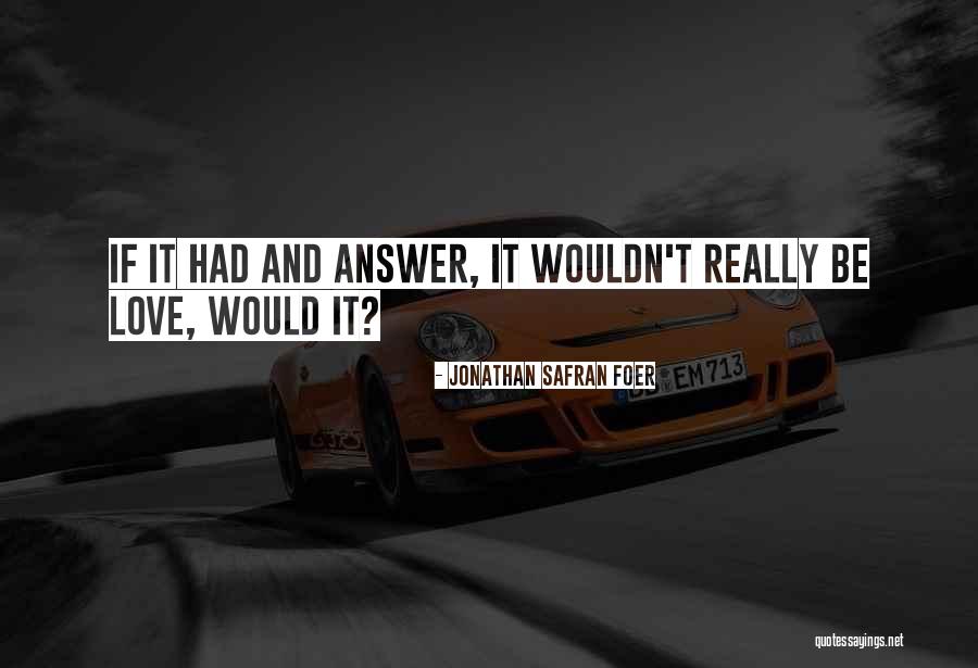 Dovanoju Quotes By Jonathan Safran Foer Dovanoju Quotes By Jonathan Safran Foer