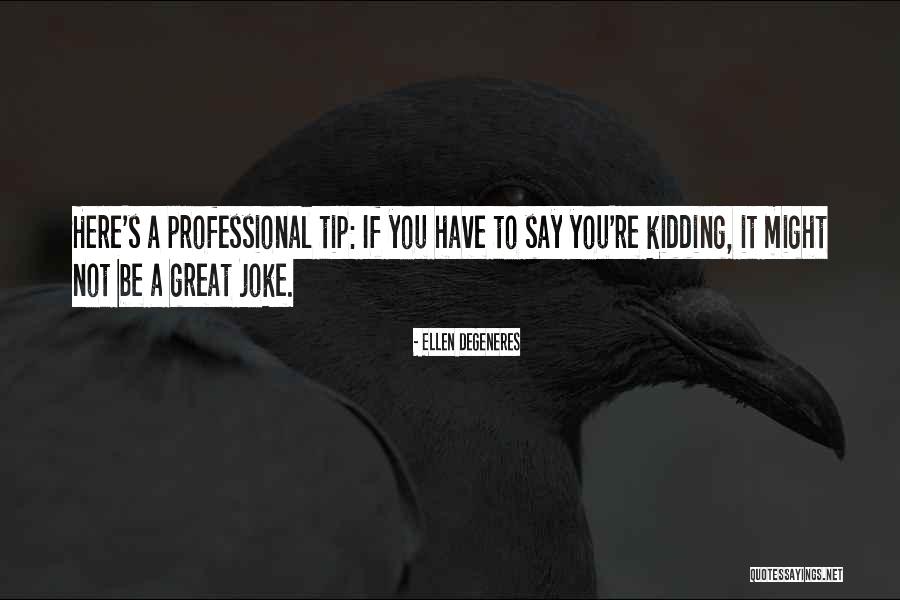 Dovasq Quotes By Ellen DeGeneres Dovasq Quotes By Ellen DeGeneres
