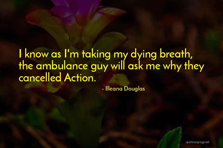 Dove Valley Ranch Hoa Quotes By Illeana Douglas Dove Valley Ranch Hoa Quotes By Illeana Douglas