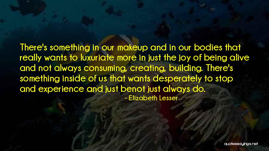 Dovecote Restaurant Quotes By Elizabeth Lesser Dovecote Restaurant Quotes By Elizabeth Lesser
