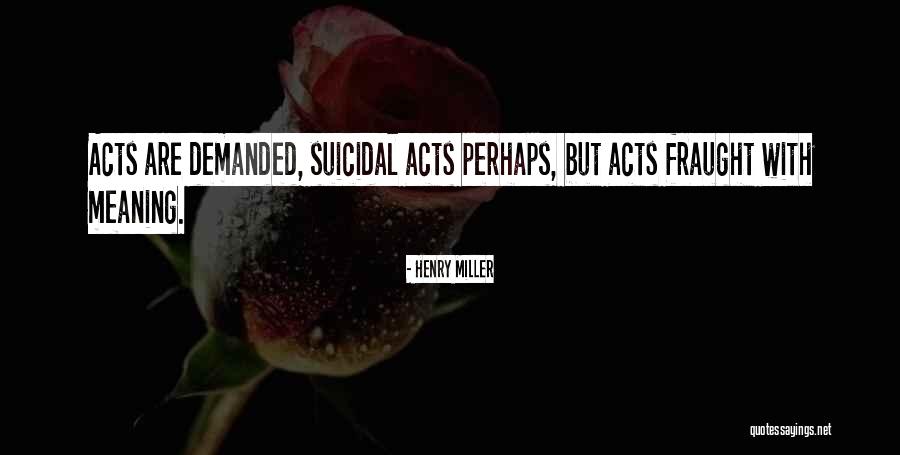 Dovepaw Warrior Quotes By Henry Miller Dovepaw Warrior Quotes By Henry Miller