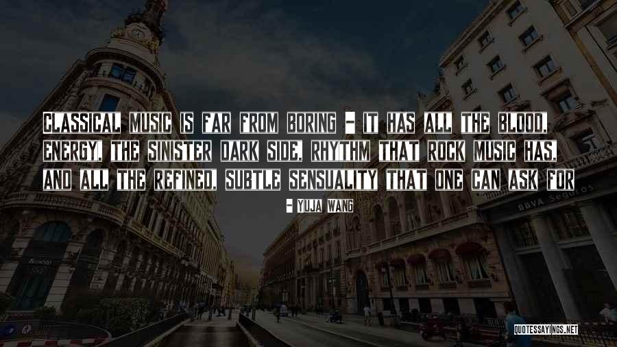 Doverspike Music Quotes By Yuja Wang Doverspike Music Quotes By Yuja Wang
