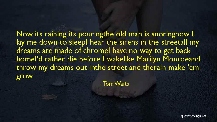 Doverspike New Hampshire Quotes By Tom Waits Doverspike New Hampshire Quotes By Tom Waits