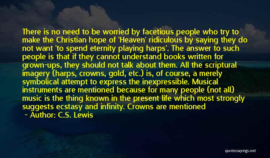 Doves And Life Quotes By C.S. Lewis