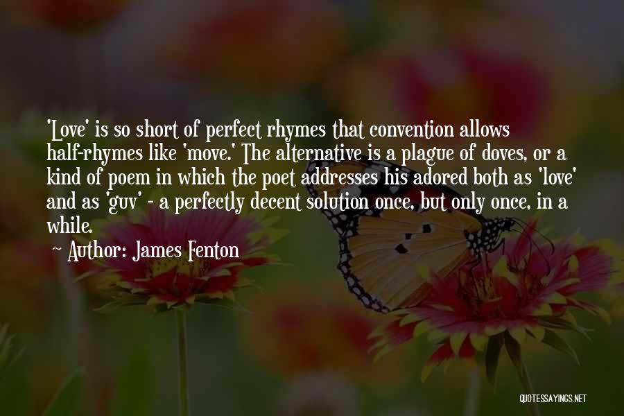 Doves Quotes By James Fenton