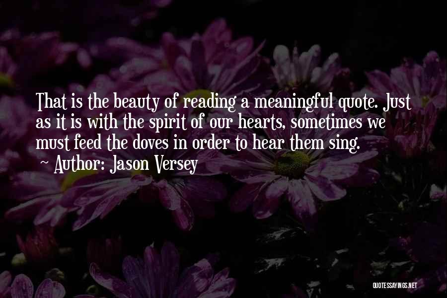 Doves Quotes By Jason Versey