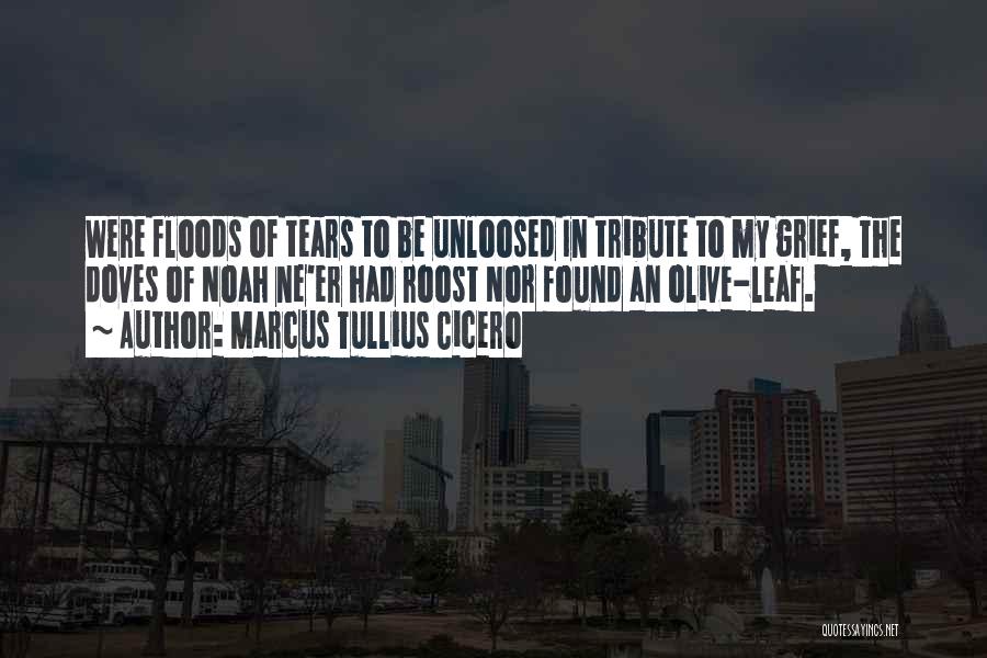 Doves Quotes By Marcus Tullius Cicero