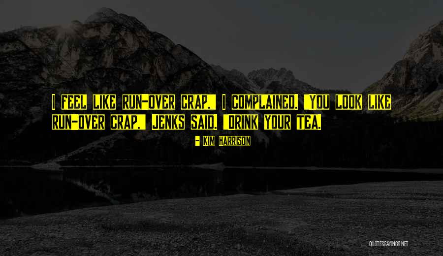 Dovetailing Techniques Quotes By Kim Harrison Dovetailing Techniques Quotes By Kim Harrison