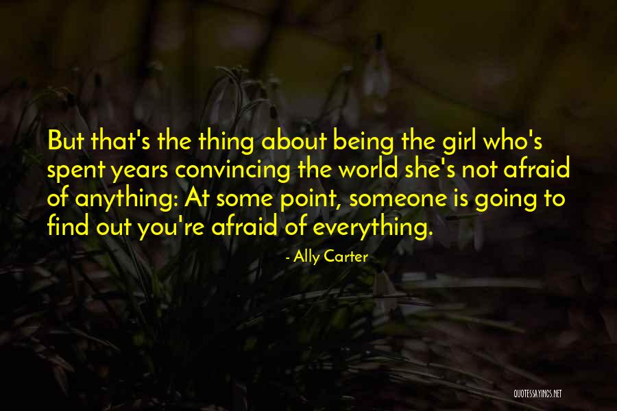 Dovezi Ale Quotes By Ally Carter Dovezi Ale Quotes By Ally Carter