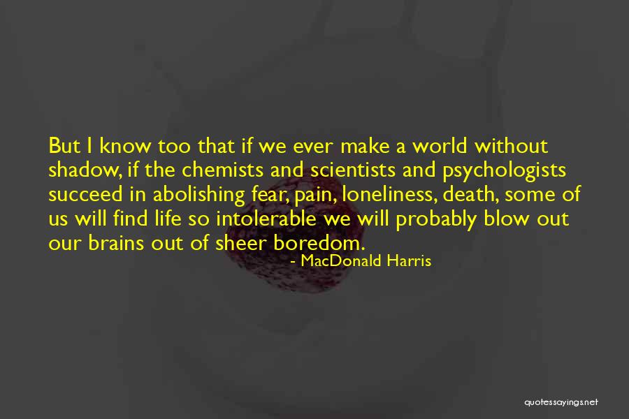 Dovid Lichtenstein Quotes By MacDonald Harris Dovid Lichtenstein Quotes By MacDonald Harris