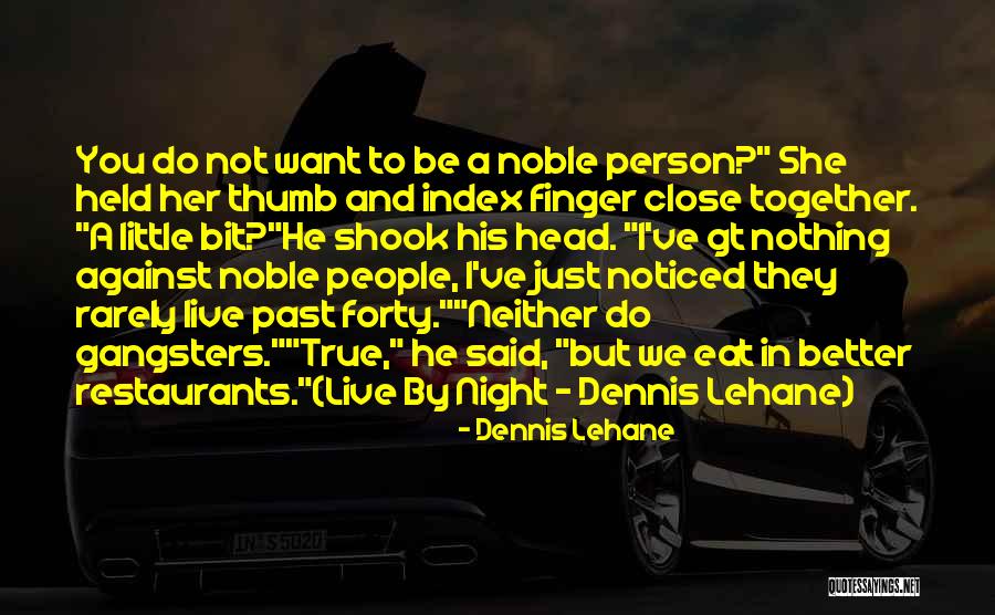 Dovish Pronunciation Quotes By Dennis Lehane Dovish Pronunciation Quotes By Dennis Lehane