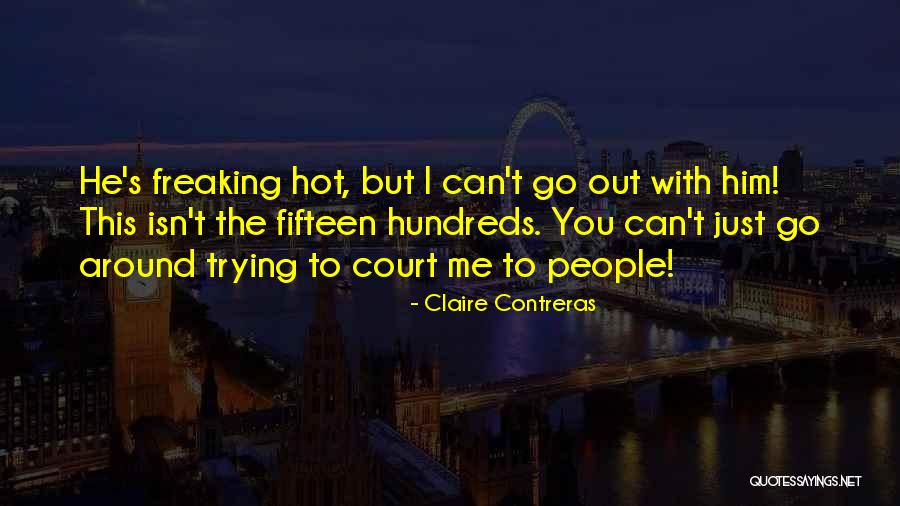 Dovletova Quotes By Claire Contreras Dovletova Quotes By Claire Contreras