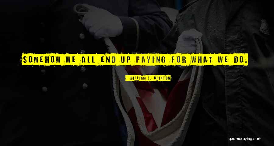 Dovri Onluq Quotes By William J. Clinton Dovri Onluq Quotes By William J. Clinton