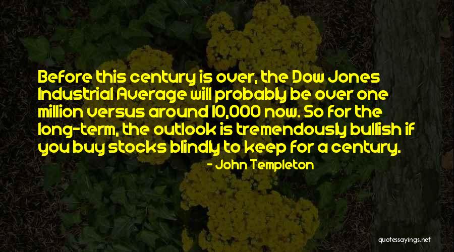 Dow Jones Industrial Average Quotes By John Templeton