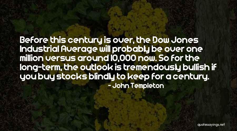 Dow Jones Stocks Quotes By John Templeton Dow Jones Stocks Quotes By John Templeton