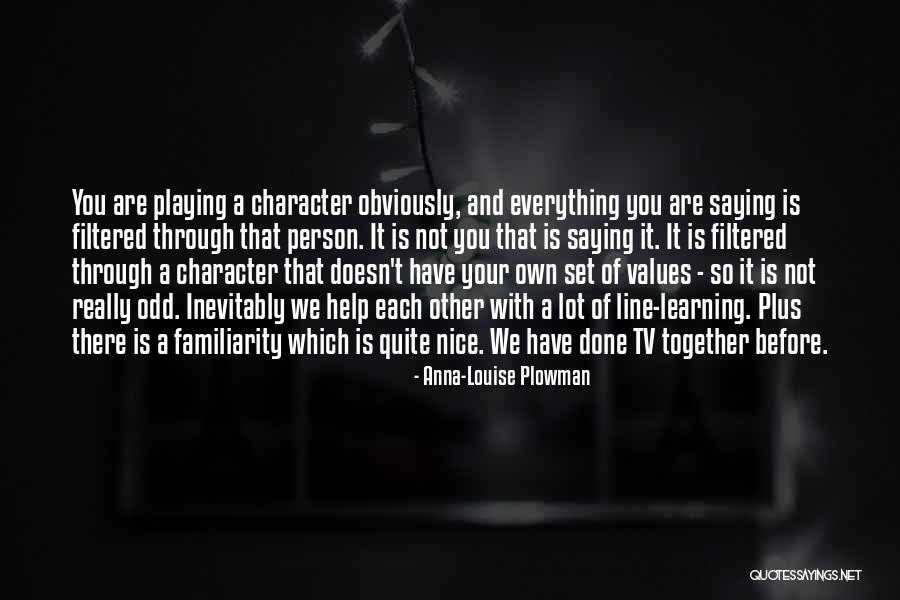 Dowagers Hump Quotes By Anna-Louise Plowman Dowagers Hump Quotes By Anna-Louise Plowman