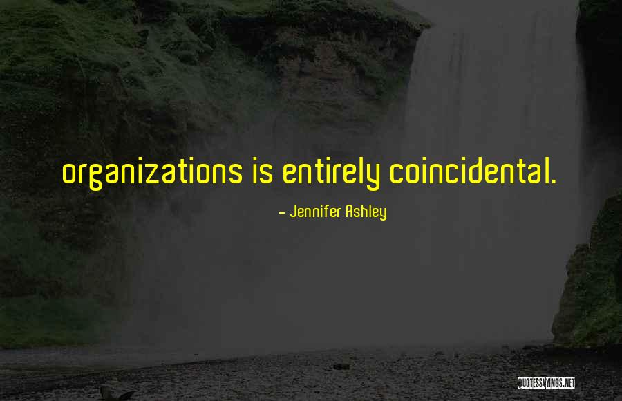Dowaliby Quotes By Jennifer Ashley Dowaliby Quotes By Jennifer Ashley