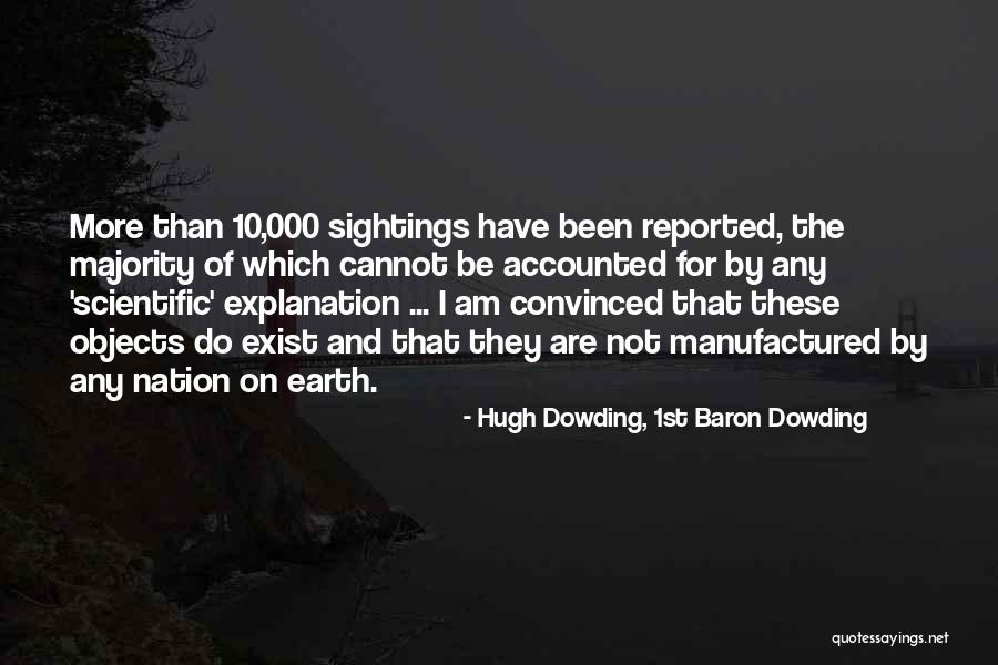Dowding Dowding Quotes By Hugh Dowding, 1st Baron Dowding Dowding Dowding Quotes By Hugh Dowding, 1st Baron Dowding