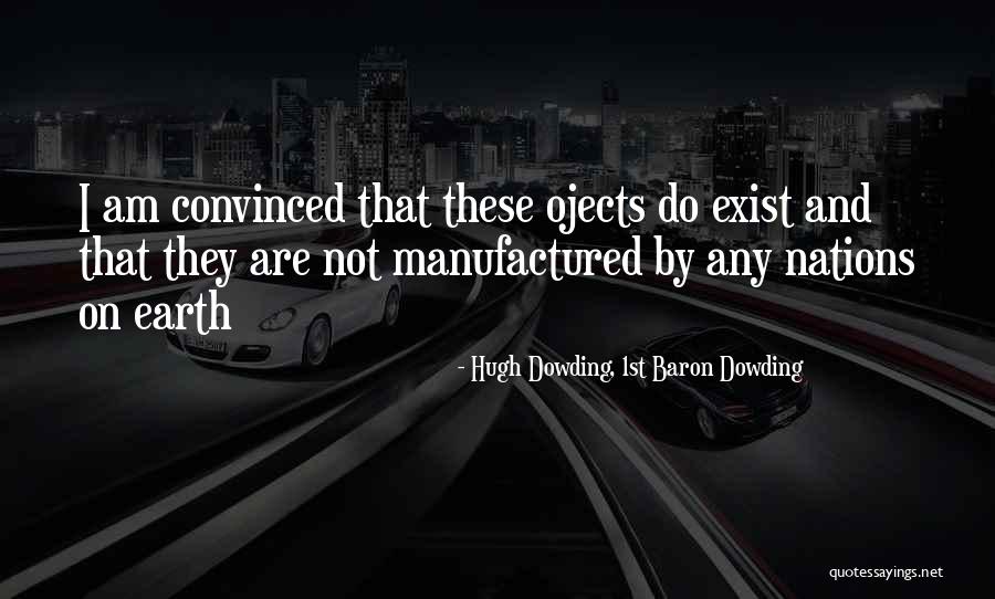 Dowding Dowding Quotes By Hugh Dowding, 1st Baron Dowding Dowding Dowding Quotes By Hugh Dowding, 1st Baron Dowding