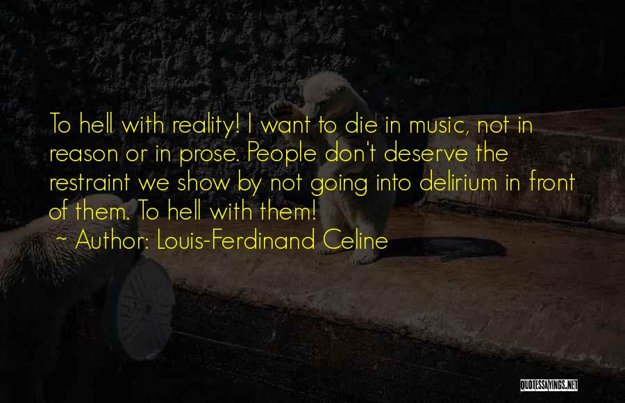 Dowhatyouloveinitaly Quotes By Louis-Ferdinand Celine