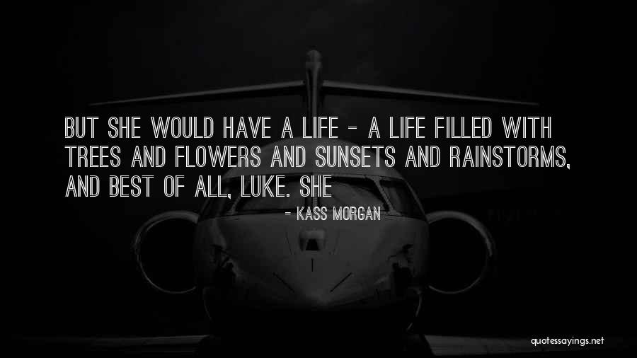 Dowhotelco Quotes By Kass Morgan Dowhotelco Quotes By Kass Morgan