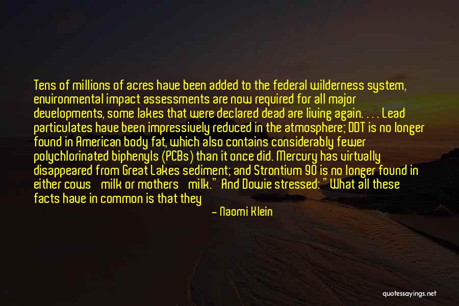 Dowie Quotes By Naomi Klein Dowie Quotes By Naomi Klein