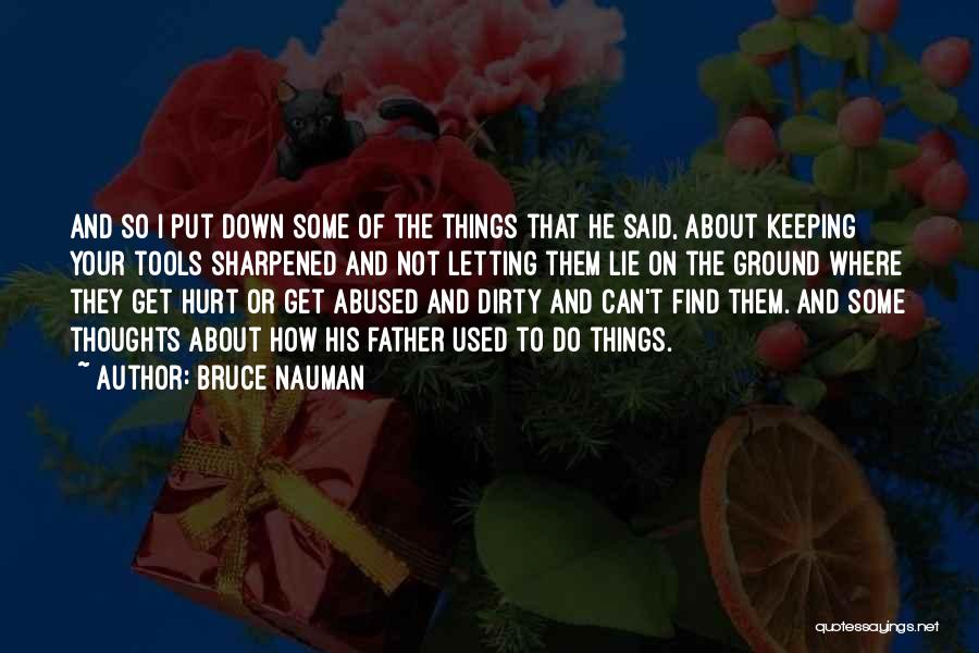 Down And Dirty Quotes By Bruce Nauman