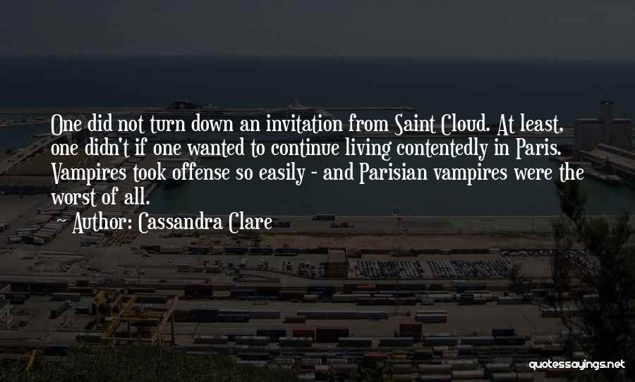 Down And Out In Paris Quotes By Cassandra Clare