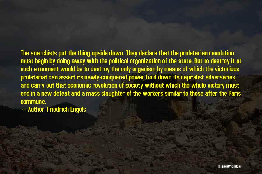 Down And Out In Paris Quotes By Friedrich Engels