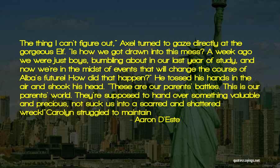 Down And Out Inspirational Quotes By Aaron D'Este Down And Out Inspirational Quotes By Aaron D'Este