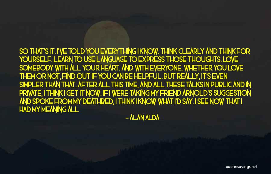 Down And Out Inspirational Quotes By Alan Alda Down And Out Inspirational Quotes By Alan Alda
