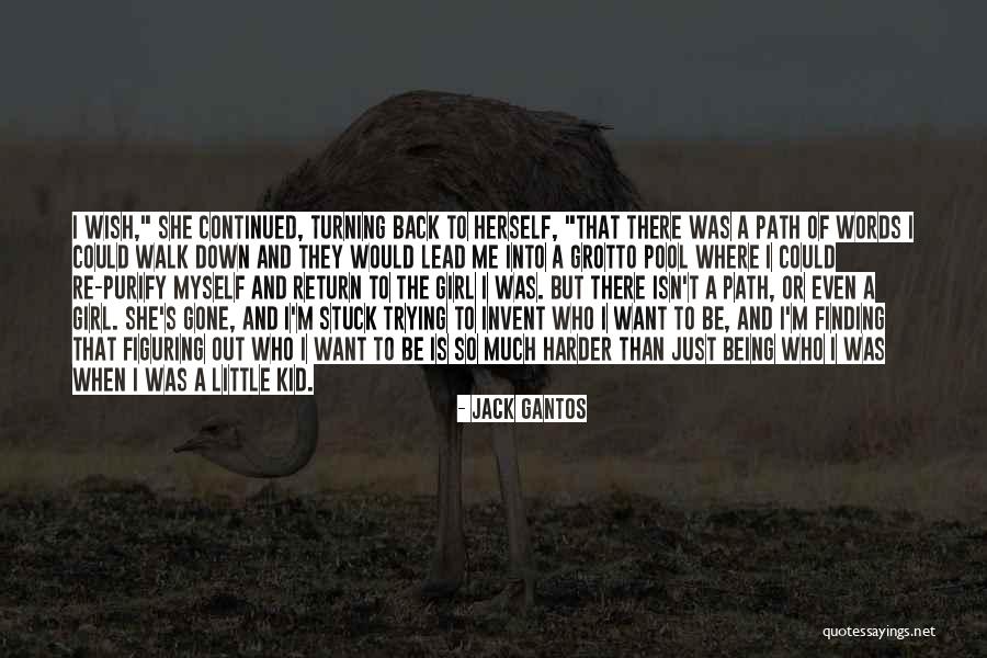 Down And Out Inspirational Quotes By Jack Gantos Down And Out Inspirational Quotes By Jack Gantos