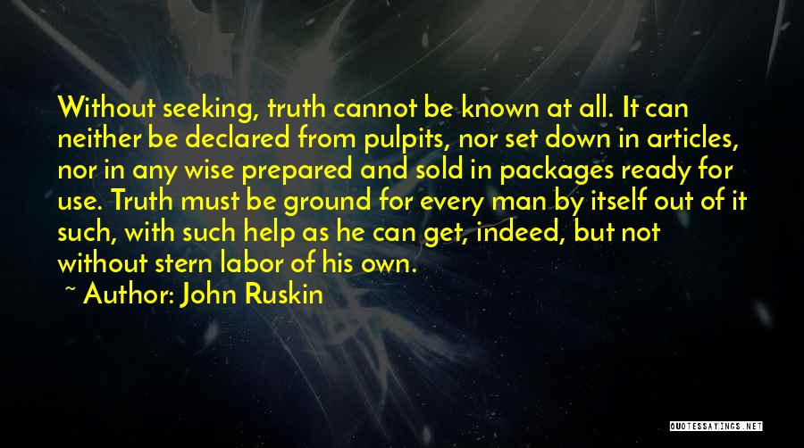 Down And Out Inspirational Quotes By John Ruskin