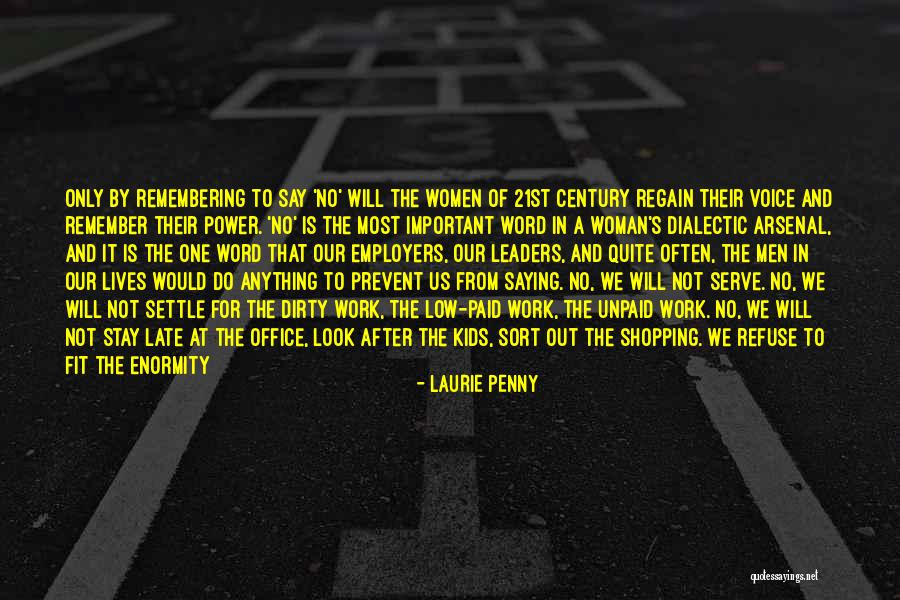 Down And Out Inspirational Quotes By Laurie Penny