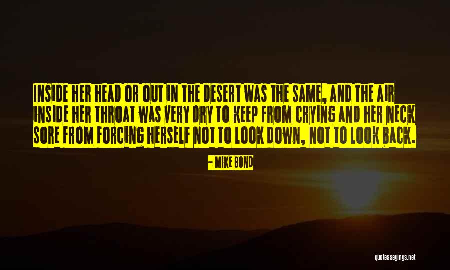 Down And Out Inspirational Quotes By Mike Bond Down And Out Inspirational Quotes By Mike Bond