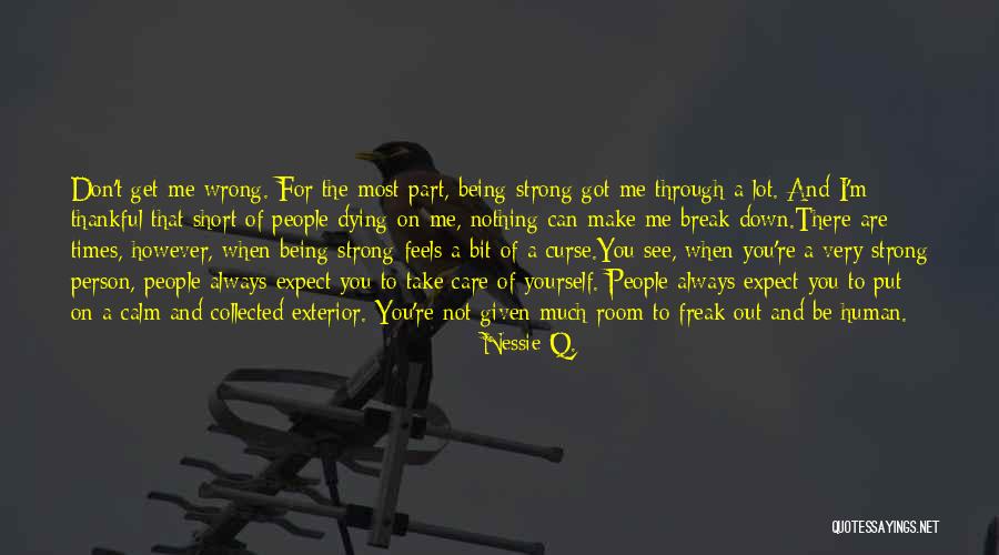 Down And Out Inspirational Quotes By Nessie Q. Down And Out Inspirational Quotes By Nessie Q.