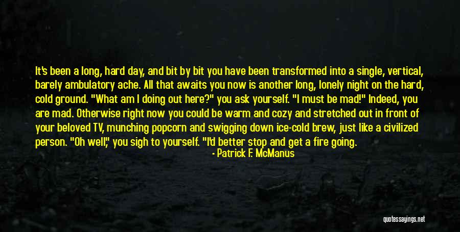 Down And Out Inspirational Quotes By Patrick F. McManus Down And Out Inspirational Quotes By Patrick F. McManus