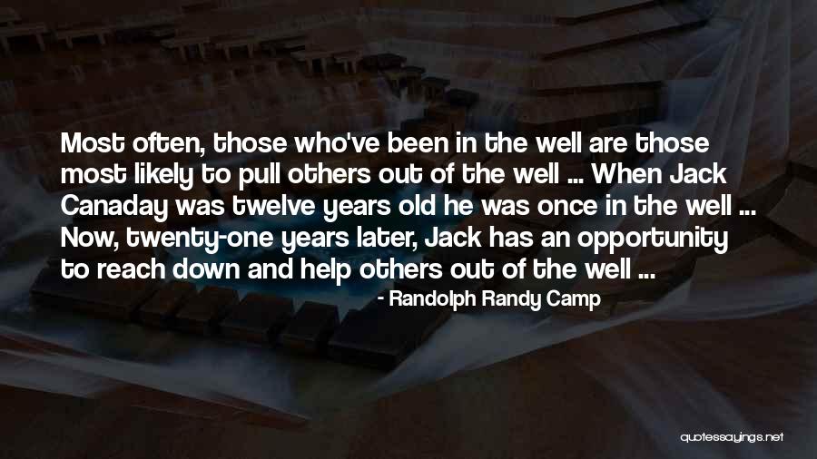 Down And Out Inspirational Quotes By Randolph Randy Camp