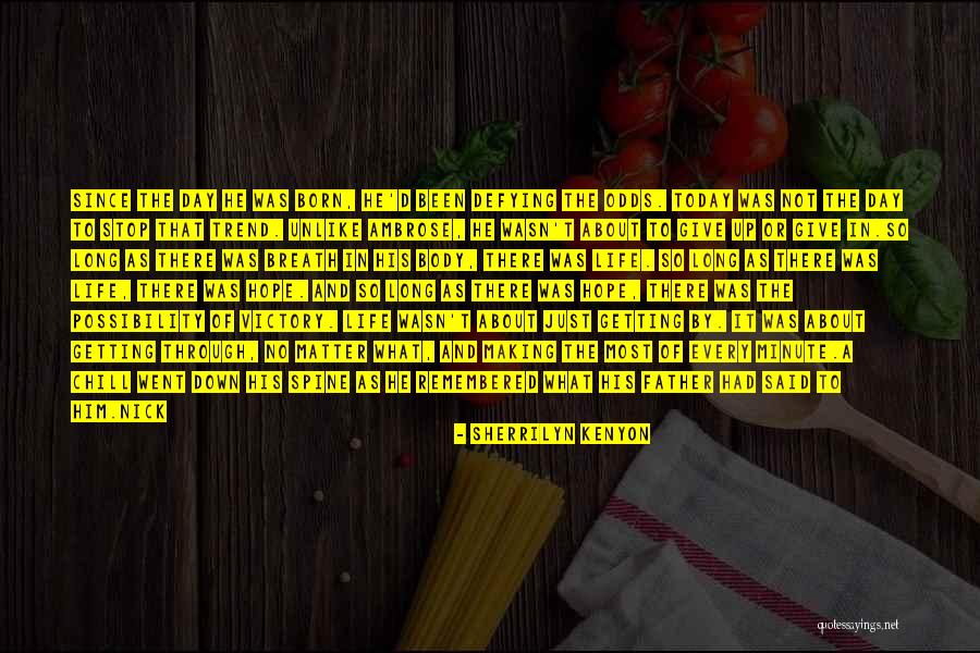 Down And Out Inspirational Quotes By Sherrilyn Kenyon Down And Out Inspirational Quotes By Sherrilyn Kenyon