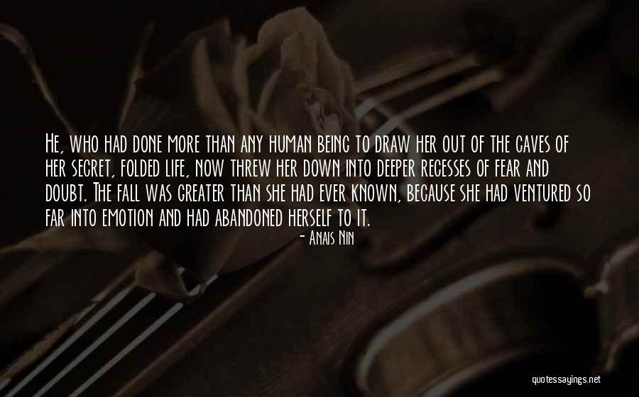 Down And Out Life Quotes By Anais Nin