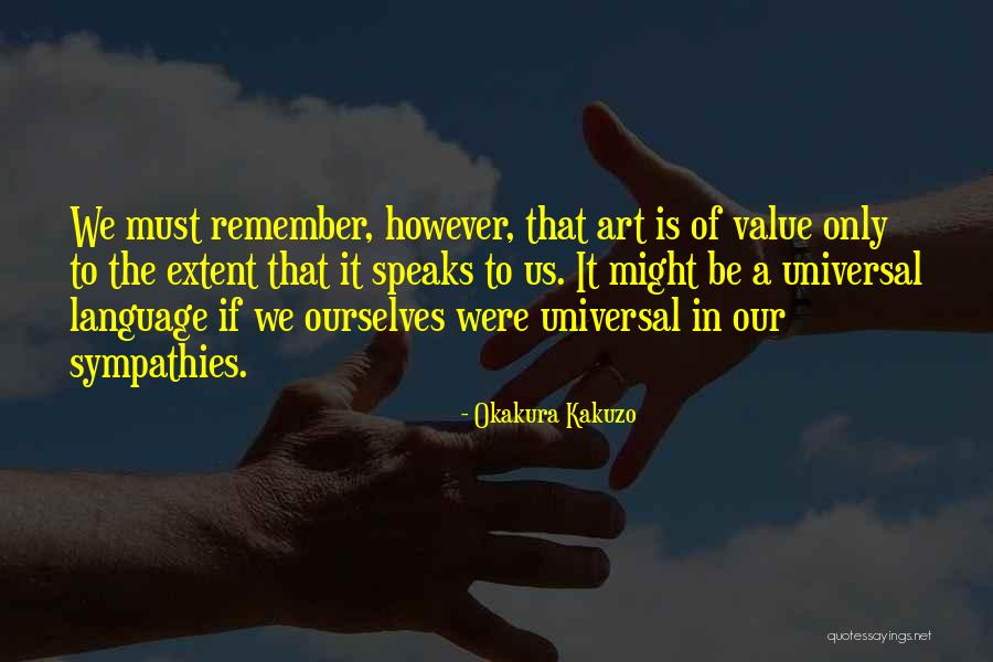 Down Burning Bush Quotes By Okakura Kakuzo