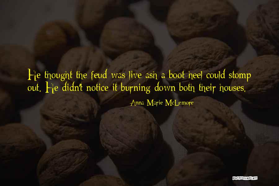 Down Burning Quotes By Anna-Marie McLemore Down Burning Quotes By Anna-Marie McLemore