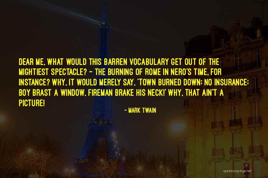 Down Burning Quotes By Mark Twain Down Burning Quotes By Mark Twain